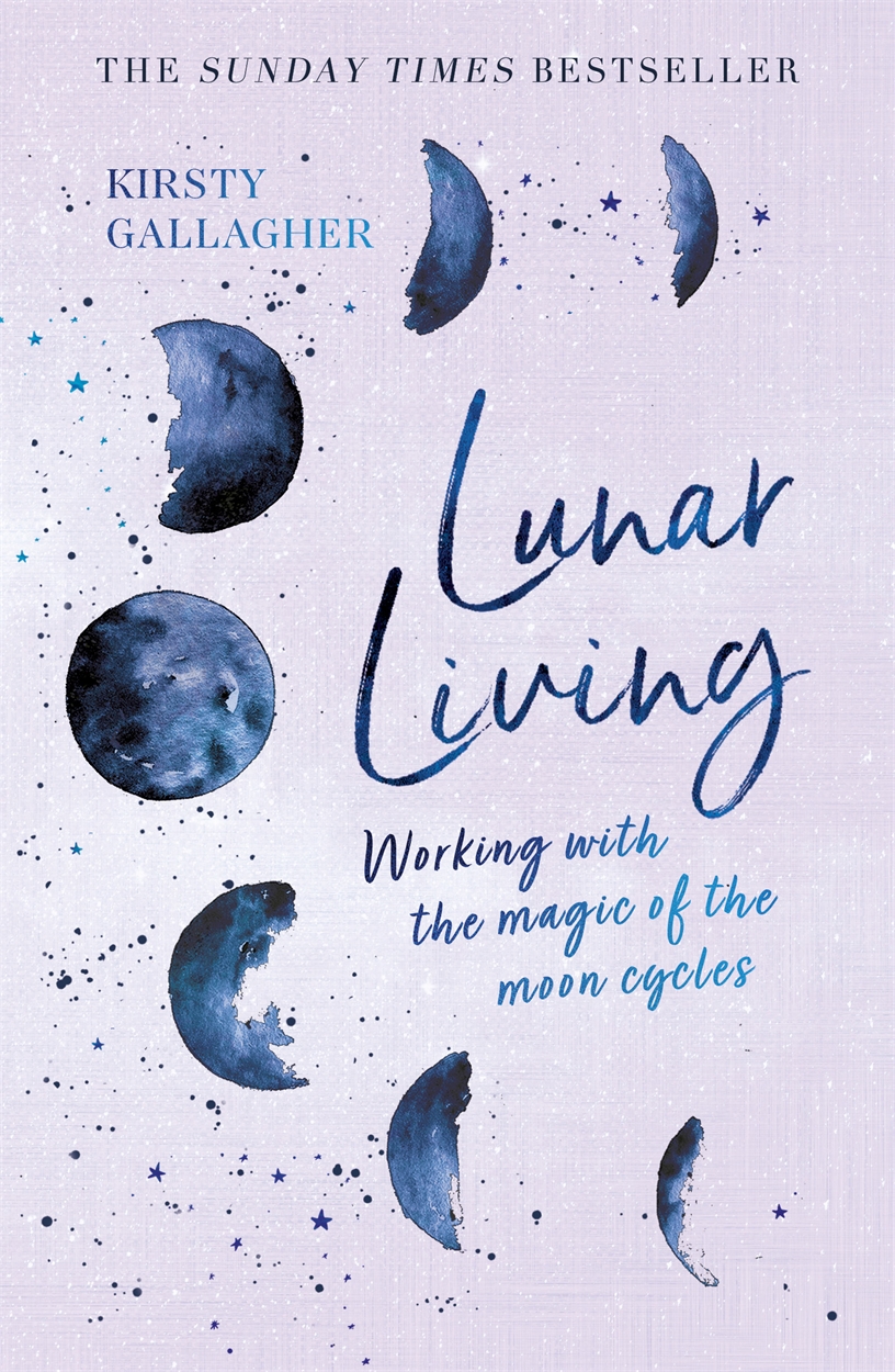 Lunar Living By Kirsty Gallagher Hachette Uk
