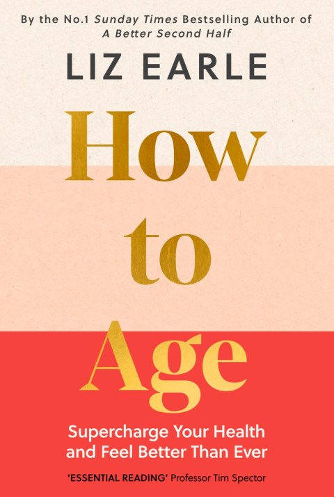 How to Age      The instant Number 1 Sunday Times Bestseller