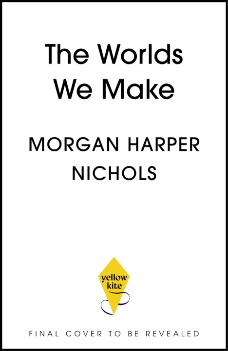 The Worlds We Make